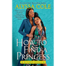 How to Find a Princess: Runaway Royals