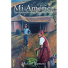 Mi América: The Evolution of an American Family