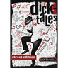 Dicktales or "Thankyous and Sluggings" STREET EDITION