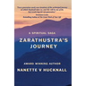 Zarathustra's Journey