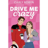 Drive Me Crazy