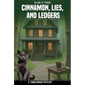Cinnamon, Lies, and Ledgers: A Story of Secrets, Silence, and the Search for Justice