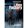 The Hate Factory: A First-Hand Account of the 1980 Riot at the Penitentiary of New Mexico