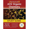 ACS Organic Chemistry Study Guide: ACS Exam Prep and Practice Test [Includes Detailed Answer Explanations]
