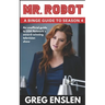 Mr. Robot: A Binge Guide to Season 4