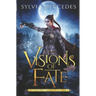 Visions of Fate