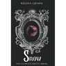Snow: The Complete Erotic Series