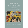 Shape Shifter: A Minidoka Concentration Camp Legacy