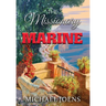 The Missionary and the Marine