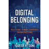 Digital Belonging: Building Human-Centered Organizations