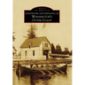 Lighthouses and Lifesaving on Washington's Outer Coast