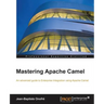 Mastering Apache Camel