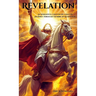 Revelation: An Insightful Chapter-by-Chapter Journey Through the Book of Revelation