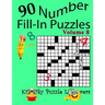 Number Fill-In Puzzles, Volume 8, 90 Puzzles