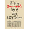The Very Unremarkable Life of Mrs. Etty Bloom