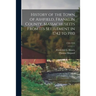 History of the Town of Ashfield, Franklin County, Massachusetts From Its Settlement in 1742 to 1910; 1742-1910