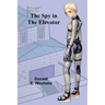The Spy in the Elevator