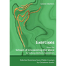 Exercises from the School of Uncovering the Voice: by Valborg Werbeck-Svärdström