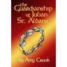 The Guardianship of Julian St. Albans