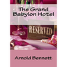The Grand Babylon Hotel