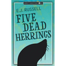 Five Dead Herrings