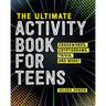 The Ultimate Activity Book for Teens: Crosswords, Cryptograms, Trivia, and More!