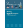 Managing Negative Symptoms of Schizophrenia