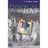 Ennobling Love: In Search of a Lost Sensibility