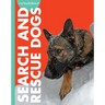 Curious about Search and Rescue Dogs