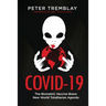 Covid-19: The Biometric Vaccine Brave New World Totalitarian Agenda