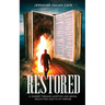Restored: A Journey through Adoption and Mental Health that lead to My Purpose