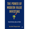 The Power of Modern Value Investing: Beyond Indexing, Algos, and Alpha