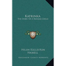 Katrinka: The Story Of A Russian Child