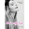 Revive My Life: A Story For the Experienced