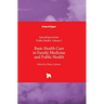 Basic Health Care in Family Medicine and Public Health