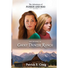 The Mystery of Ghost Dancer Ranch