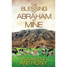 The Blessing of Abraham is Mine