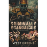 Criminally Scandalous