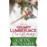 A Very Grumpy Lumberjack Christmas