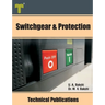 Switchgear & Protection: Fault Analysis, Earthing, Types of Relays, Apparatus Protection, Circuit Breakers