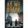 As We Break