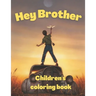Hey Brother children's coloring book