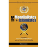 Les Mondialistes et les Islamistes