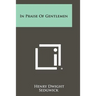 In Praise Of Gentlemen