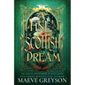 A Fine Scottish Dream