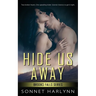 Hide Us Away
