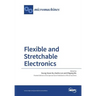 Flexible and Stretchable Electronics