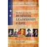 The Best Quotes on Business, Leadership, & Life