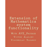 Extension of Mathematica system functionality