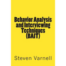 Behavior Analysis and Interviewing Techniques (BAIT)